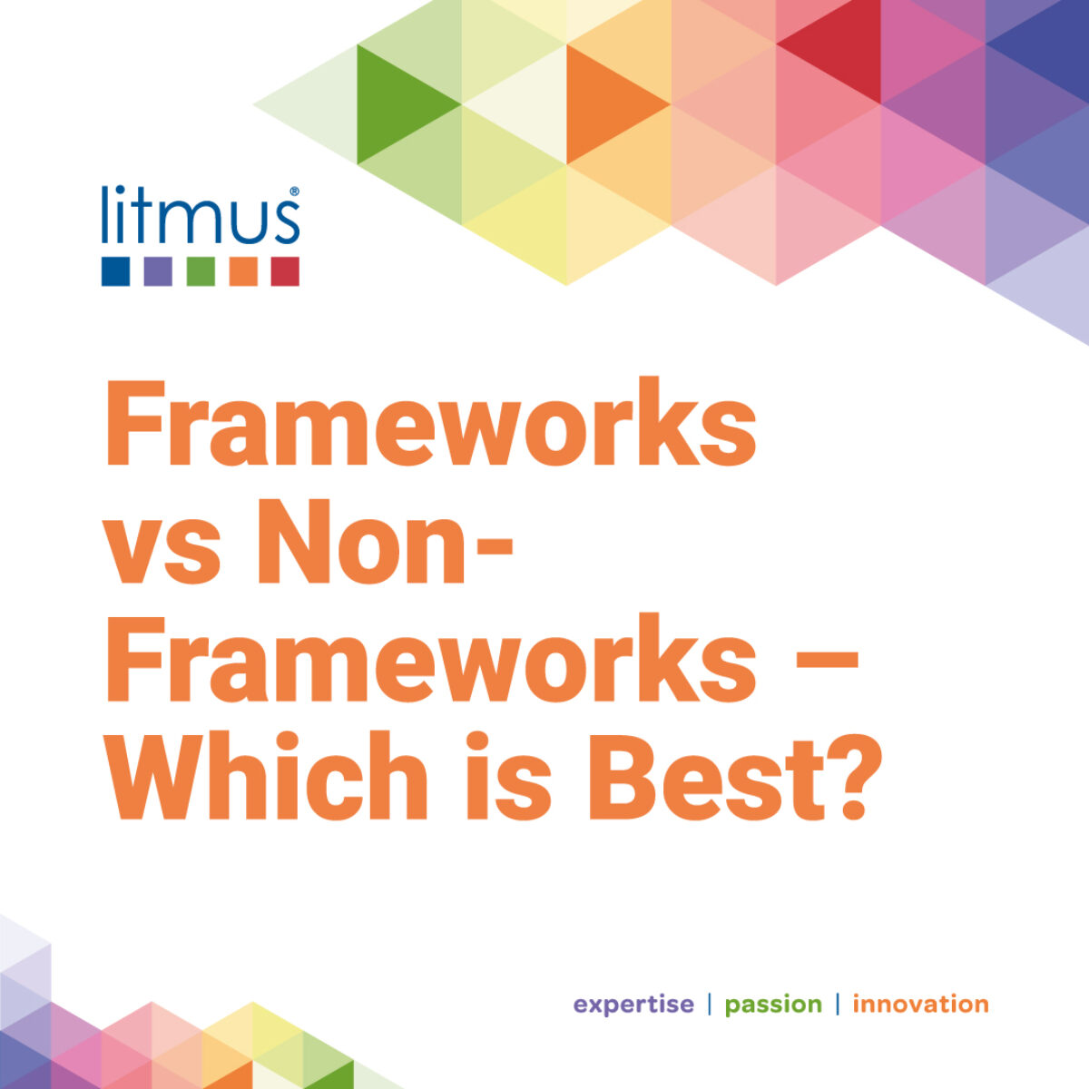 Frameworks vs Non-Frameworks - Which is best?